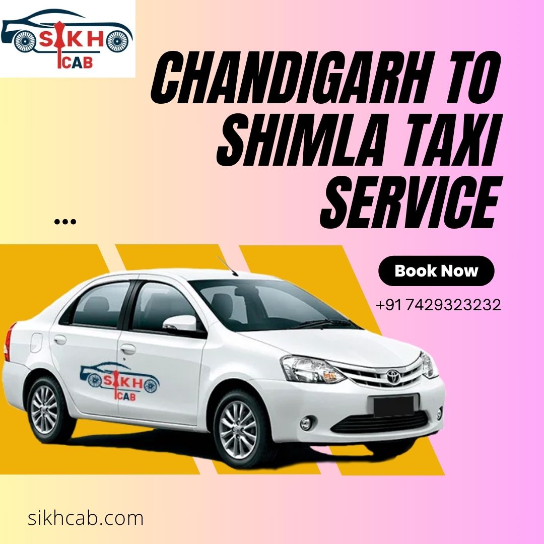 Chandigarh to Shimla Taxi Service | Reliable & Affordable Rides